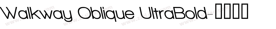 Walkway Oblique UltraBold字体转换